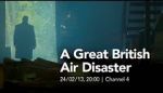 Watch A Great British Air Disaster 9Movies