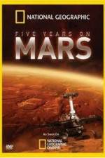 Watch National Geographic Five Years on Mars 9Movies