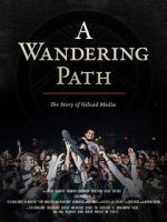 Watch A Wandering Path (The Story of Gilead Media) 9Movies