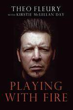 Watch Theo Fleury Playing with Fire 9Movies