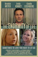 Watch The Enormity of Life 9Movies
