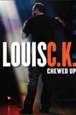 Watch Louis C.K.: Chewed Up 9Movies