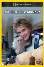 Watch My Child Is a Monkey 9Movies