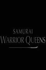 Watch Samurai Warrior Queens 9Movies