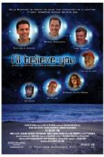 Watch I'll Believe You 9Movies