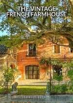 Watch The Vintage French Farmhouse 9Movies