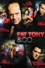Watch Fat Tony and Co 9Movies