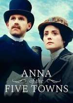 Watch Anna of the Five Towns 9Movies