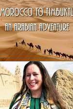 Watch Morocco to Timbuktu: An Arabian Adventure 9Movies