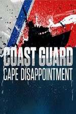 Watch Coast Guard Cape Disappointment: Pacific Northwest 9Movies