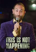 Watch This is Not Happening 9Movies