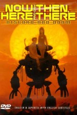 Watch Now and Then, Here and There 9Movies