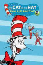 Watch The Cat in the Hat Knows A Lot About That 9Movies