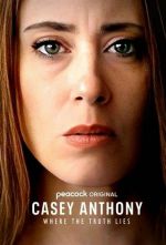 Watch Casey Anthony: Where the Truth Lies 9Movies