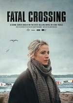 Watch Fatal Crossing 9Movies
