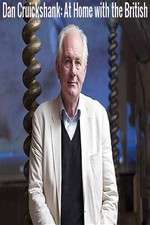 Watch Dan Cruickshank: At Home with the British 9Movies