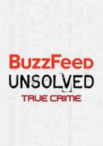 Watch BuzzFeed Unsolved: True Crime 9Movies