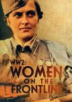 Watch WWII: Women on the Frontline 9Movies