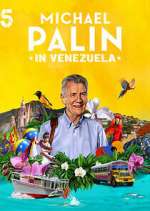 Watch Michael Palin in Venezuela 9Movies