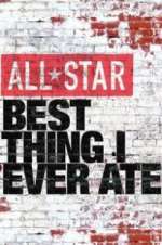 Watch All-Star Best Thing I Ever Ate 9Movies