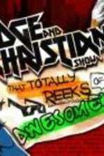 Watch The Edge and Christian Show That Totally Reeks of Awesomeness 9Movies