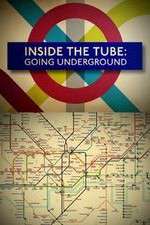 Watch Inside the Tube: Going Underground 9Movies