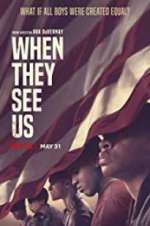 Watch When They See Us 9Movies