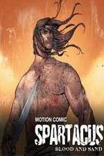 Watch Spartacus: Blood and Sand - Motion Comic 9Movies