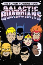 Watch The Super Powers Team Galactic Guardians 9Movies