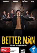 Watch Better Man 9Movies