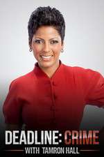 Watch Deadline Crime with Tamron Hall 9Movies