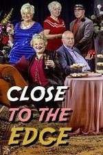 Watch Close to the Edge 9Movies