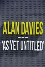 Watch Alan Davies As Yet Untitled 9Movies