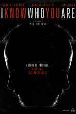 Watch I Know Who You Are 9Movies