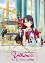 Watch I\'ll Become a Villainess That Will Go Down in History 9Movies