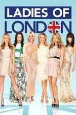 Watch Ladies of London 9Movies