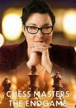 Watch Chess Masters: The Endgame 9Movies