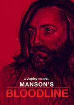 Watch Manson's Bloodline 9Movies