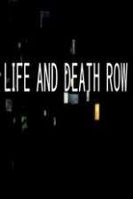 Watch Life And Death Row 9Movies