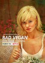 Watch Bad Vegan: Fame. Fraud. Fugitives. 9Movies