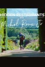 Watch Hidden Restaurants with Michel Roux Jr 9Movies