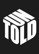 Watch UNTOLD 9Movies