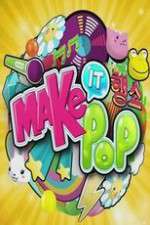 Watch Make It Pop 9Movies