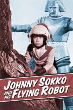 Watch Johnny Sokko and His Flying Robot 9Movies