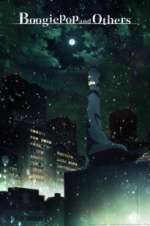 Watch Boogiepop and Others 9Movies