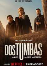 Watch Dos tumbas 9Movies
