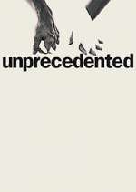 Watch Unprecedented 9Movies
