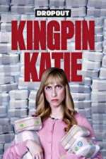 Watch Kingpin Katie 9Movies