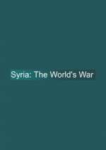 Watch Syria: The World's War 9Movies