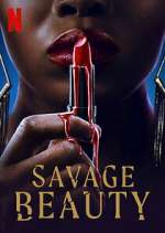 Watch Savage Beauty 9Movies